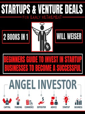 cover image of Startups & Venture Deals For Early Retirement 2 Books In 1